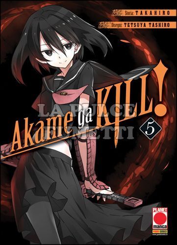 MANGA BLADE #    32 - AKAME GA KILL! 5 - 1A RISTAMPA